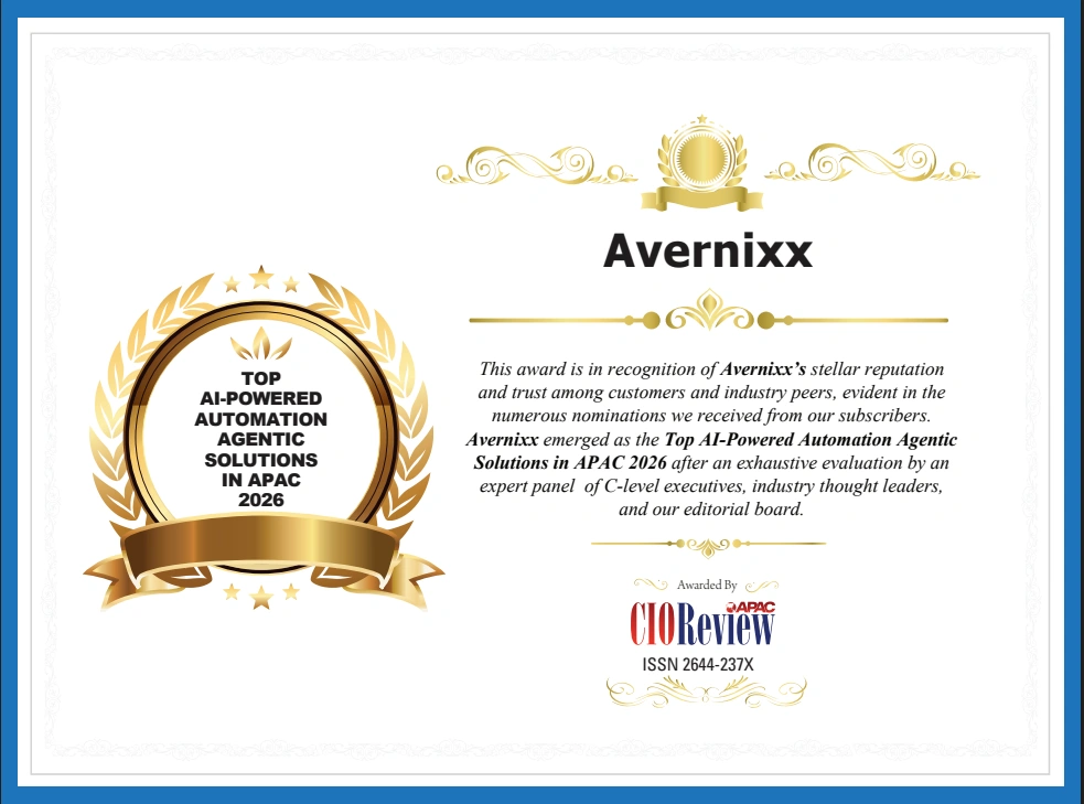 CIOReview APAC certificate: Avernixx, Top AI-Powered Automation Agentic Solutions in APAC 2026